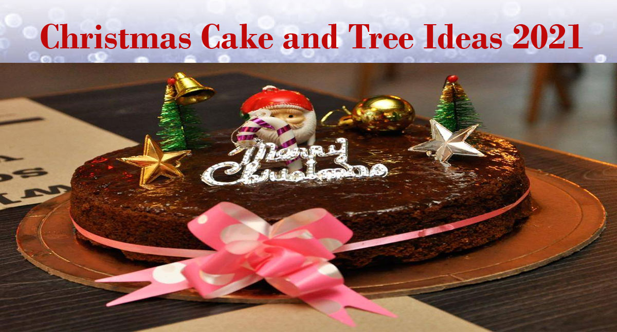 Christmas Cake and Tree Ideas 2021 cover
