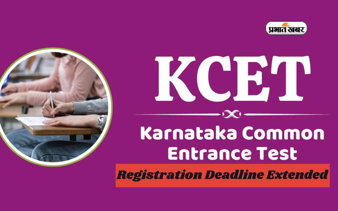 KCET 2024 registration dates extended