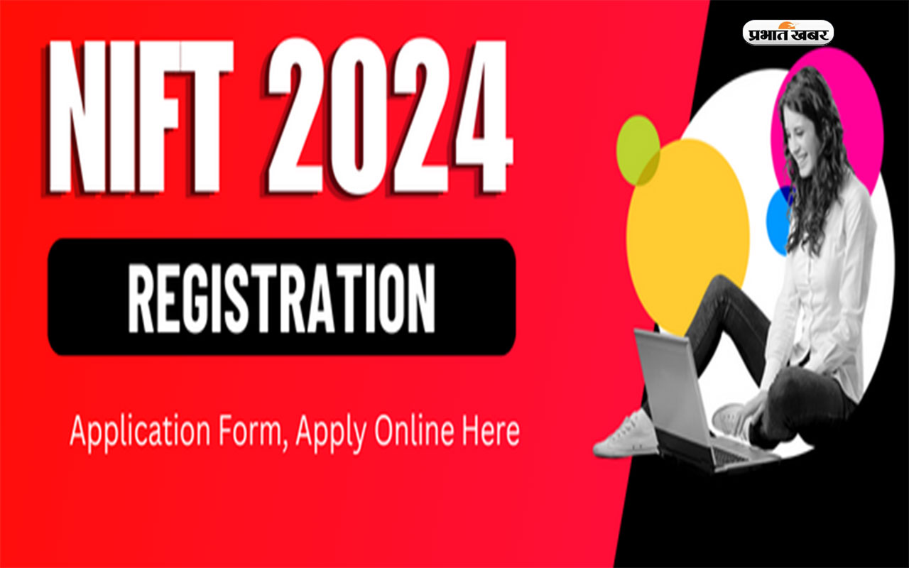 NIFT Registration 2024