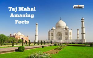 Taj Mahal amazing facts