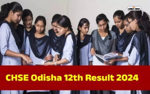 CHSE Odisha 12th Result 2024