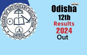 CHSE Odisha 12th Result 2024 out