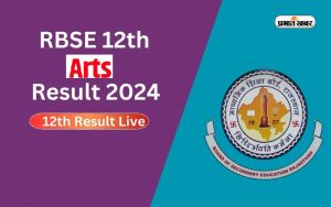 RBSE 12th Arts Result 2024 Live