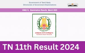 TN 11th result date 2024 announced