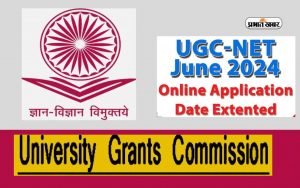 UGC NET June 2024 registration deadline extended