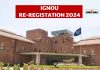 Ignou Begins Re Registration Process For July 2024