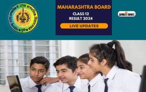 msbshse maharashtra hsc class 12th result 2024 live updates