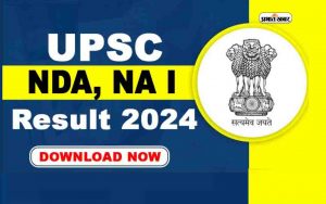 upsc nda result 2024 out