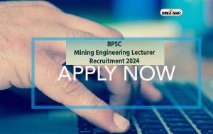BPSC Mining Engineering Lecturer Recruitment 2024