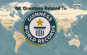 GK Questions related to Guinness World Records