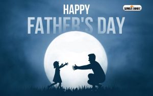 Happy Father’s Day 2024 Wishes