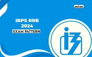 IBPS RRB 2024 Exam Pattern