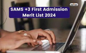 SAMS Odisha Merit List 2024 Out