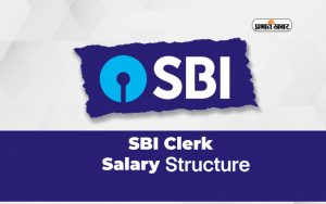 SBI Clerk Salary Structure 2024