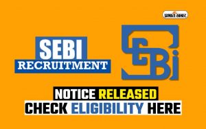 SEBI Recruitment 2024