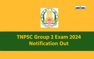 TNPSC Group 2 Exam 2024 Notification out