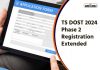 Ts Dost 2024 Phase 2 Registration Extended