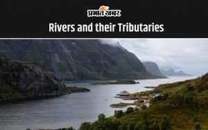 Rivers and their Tributaries