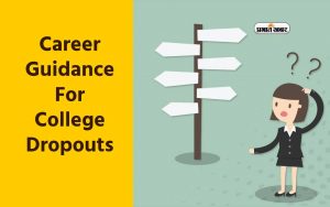 Career Guidance For College Dropouts