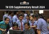 Tn 12Th Supplementary Result 2024 Released