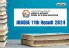 Jkbose Class 11 Results 2024 Announced