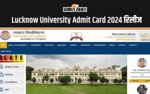 Lucknow University Admit Card 2024 Out