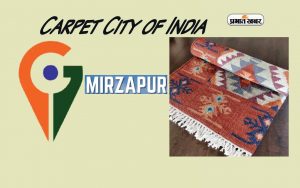 Mirzapur known as carpet city of India