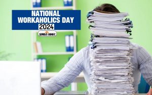 National Workaholics Day 2024