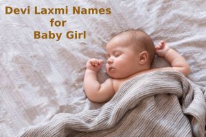 Devi Laxmi Names for Baby Girl