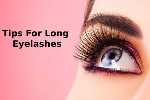 Tips For Long Eyelashes