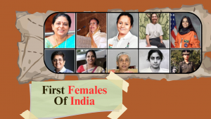 First Females Of India