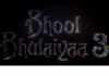 Bhool Bhulaiyaa 3