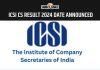 Icsi Cs Result 2024 Date Announced