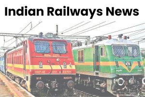 Indian Railways News