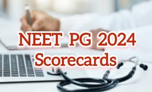 NEET PG 2024 Scorecards