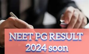 NEET PG Result 2024 will be released soon