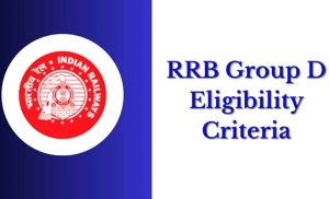 Railway Group D Eligibility Criteria