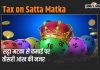 Tax On Satta Matka