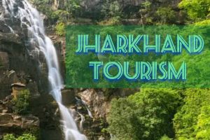 Top 3 tourist places in Jharkhand to visit with Family