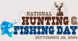 National Hunting & Fishing Day 2024