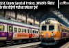 Jssc Cgl Exam Special Trains Indian Railways