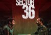 Sector 36 Review