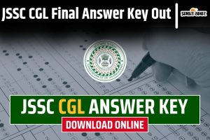 JSSC CGL Final Answer Key Out