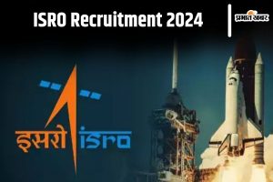 ISRO Recruitment 2024