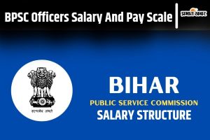 BPSC Officers Salary