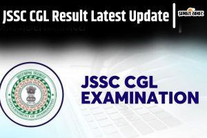 JSSC CGL Result Latest Update