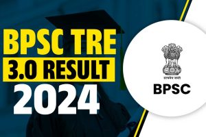 BPSC TRE 3.0 Result