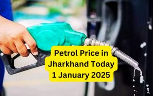 Petrol Price in Jharkhand Today 1 January 2025