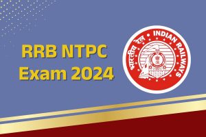 Railway NTPC Exam Date 2024