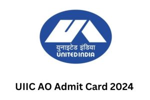 UIIC AO Admit Card Out